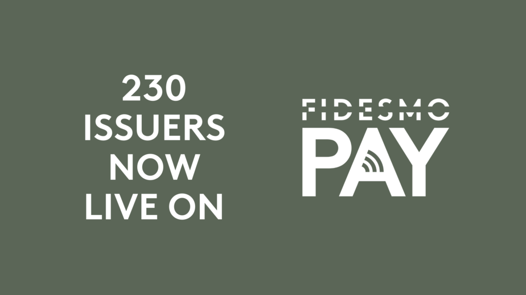 Fidesmo Pay now covers more than 230 issuers across more than 40 countries